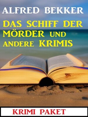 cover image of Das Schiff der Mörder und andere Krimis